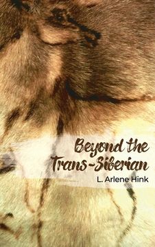portada Beyond the Trans-Siberian (en Inglés)