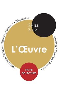 portada Fiche de lecture L'Oeuvre (Étude intégrale) (in French)