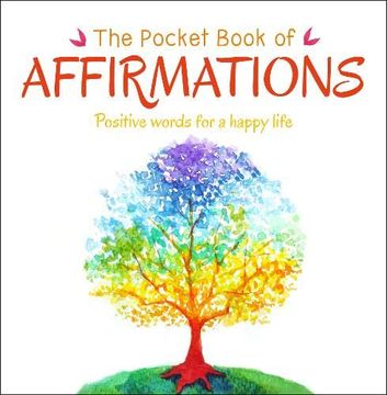portada The Pocket Book of Affirmations: Positive Words for a Happy Life (Pocket Book of. Series) 