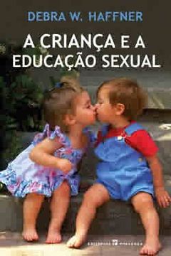 portada A Criança e a Educação Sexual (en Portugués)