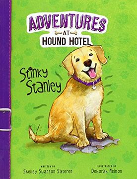 portada Stinky Stanley (Adventures at Hound Hotel: Adventures at Hound Hotel)