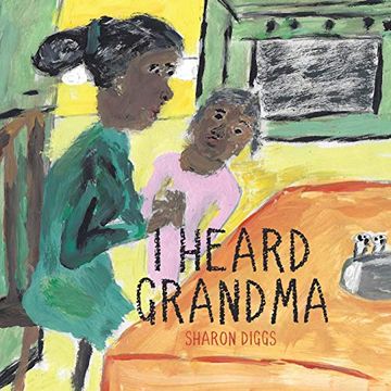 portada I Heard Grandma (in English)