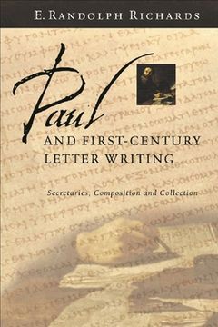 portada Paul and First-Century Letter Writing: Secretaries, Composition and Collection (en Inglés)