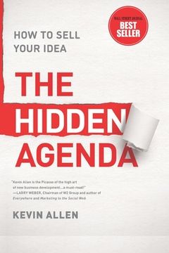 portada Hidden Agenda: A Proven Way to Win Business & Create a Following (en Inglés)