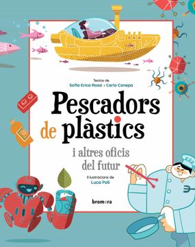 portada Pescadors de Plàstics i Altres Oficis del Futur: 99 (Descobrint el Món) (en Valenciano)