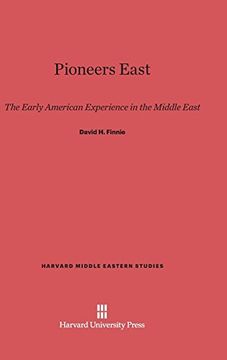 portada Pioneers East (Harvard Middle Eastern Studies) (in English)