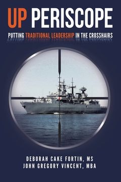portada Up Periscope: Putting Traditional Leadership in The Crosshairs (in English)