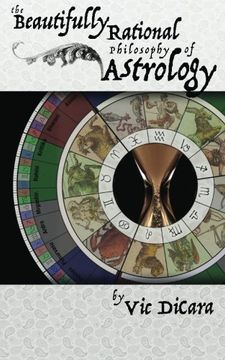 portada The Beautifully Rational Philosophy of Astrology (en Inglés)