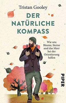 portada Der Natürliche Kompass: Wie uns Bäume, Sterne und das Meer bei der Orientierung Helfen (in German)