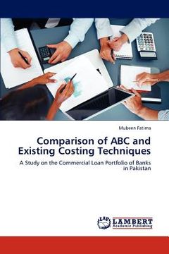portada comparison of abc and existing costing techniques (en Inglés)