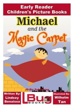 portada Michael and the Magic Carpet - Early Reader - Children's Picture Books (en Inglés)