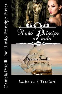 portada Il mio Principe Pirata (Scrivere d'amore) (en Italiano)