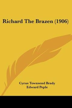 portada richard the brazen (1906) (en Inglés)