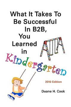 portada what it takes to be successful in b2b, you learned in kindergarten (en Inglés)