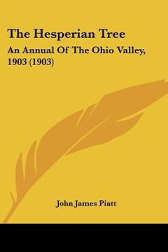 portada the hesperian tree: an annual of the ohio valley, 1903 (1903) (en Inglés)