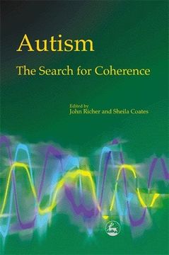 portada Autism - The Search for Coherence