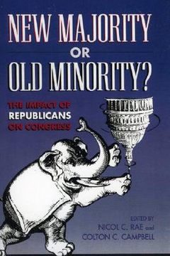 portada new majority or old minority?: the impact of the republicans on congress (en Inglés)