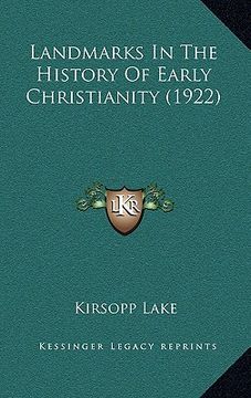 portada landmarks in the history of early christianity (1922)