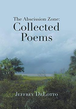 portada The Abscission Zone: Collected Poems (en Inglés)