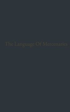 portada The Language Of Mercenaries (in English)