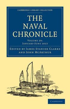 portada The Naval Chronicle - Volume 29 (Cambridge Library Collection - Naval Chronicle) (en Inglés)