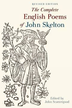 portada The Complete English Poems of John Skelton: Revised Edition (en Inglés)