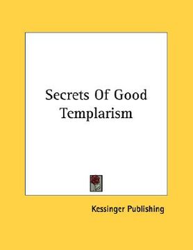 portada secrets of good templarism