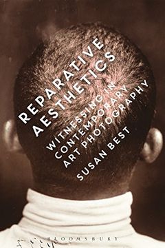portada Reparative Aesthetics: Witnessing in Contemporary Art Photography (in English)
