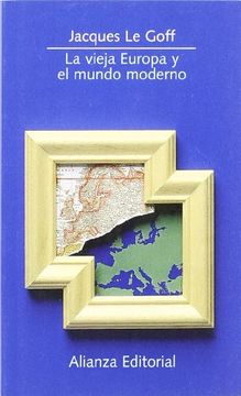portada La Vieja Europa y el Mundo Moderno (in Spanish)
