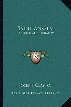 portada saint anselm: a critical biography (en Inglés)