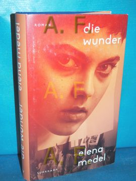 portada Die Wunder: Roman | Elegant und Feministisch | das Sensationsdebüt Über die Jüngere Geschichte Spaniens Elena Medel (en Alemán)