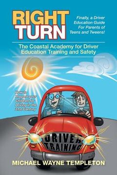 portada Right Turn: The Coastal Academy for Driver Education Training and Safety