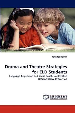 portada drama and theatre strategies for eld students (en Inglés)