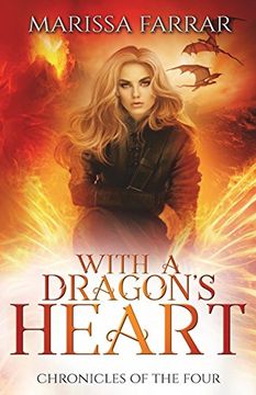 portada With a Dragon's Heart: A Reverse Harem Fantasy (Chronicles of the Four) (Volume 2) (en Inglés)