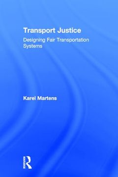 portada Transport Justice: Designing Fair Transportation Systems (en Inglés)