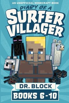 portada Diary of a Surfer Villager, Books 6-10: (an unofficial Minecraft book) (en Inglés)