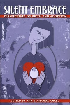 portada Silent Embrace: Perspectives on Birth and Adoption 