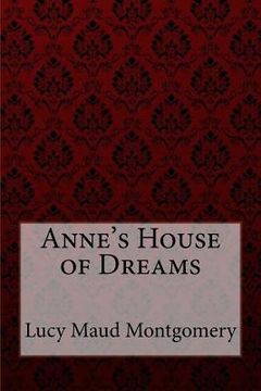 portada Anne's House of Dreams Lucy Maud Montgomery (en Inglés)