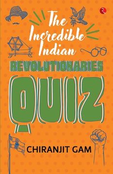portada The Incredible Indian Revolutionaries Quiz