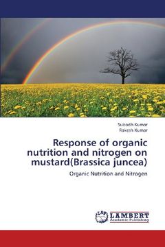 portada Response of Organic Nutrition and Nitrogen on Mustard(brassica Juncea)