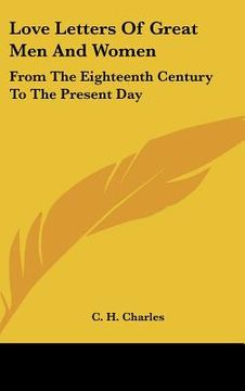 portada love letters of great men and women: from the eighteenth century to the present day