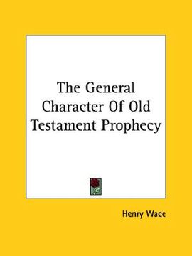 portada the general character of old testament prophecy (in English)