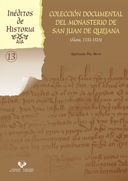 portada Colección Documental del Monasterio de san Juan de Quejana (Álava, 1332-1525) (Inéditos de Historia)