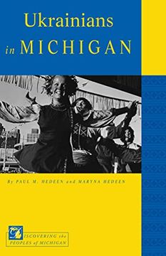 portada Ukrainians in Michigan (Discovering the Peoples of Michigan) (en Inglés)
