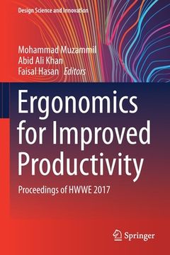 portada Ergonomics for Improved Productivity: Proceedings of Hwwe 2017
