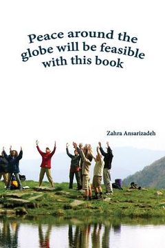 portada Peace around the globe will be feasible with this book (en Inglés)