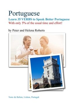 portada PORTUGUESE - Learn 35 Verbs to speak Better Portuguese: With only 5% of the usual time and effort!