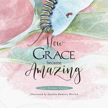 portada How Grace Became Amazing (en Inglés)