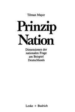 portada Prinzip Nation: Dimensionen Der Nationalen Frage, Dargestellt Am Beispiel Deutschlands (en Alemán)