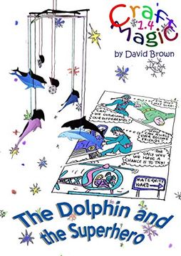 portada The Dolphin and the Superhero (en Inglés)